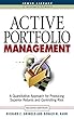 Active portfolio management - [electronic resource]  : a quantitative approach for providing superior returns and controlling risk  : Richard C. Grinold, RonaldN. Kahn.