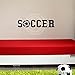 Soccer 6x29 Vinyl Lettering Sports Soccer Quote Decal Sticker Home