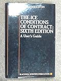 ICE conditions of contract: sixth edition, a user's guide