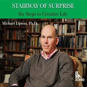 Stairway of Surprise: Six Steps to a Creative Life (Unabridged)