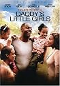 Tyler Perry's Daddy's Little Girls (Widescreen Edition)