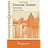 Examples & Explanations: Corporate Taxation, 4th Edition