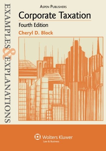 examples  explanations corporate taxation 4th edition