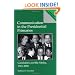 Communication in the Presidential Primaries: Candidates and the Media, 1912-2000