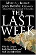 The Last Week: What the Gospels Really Teach About Jesus's Final Days in Jerusalem