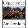 Experience Amsterdam: a travel guide (2009)