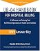 UB-04 Handbook for Hospital Billing, with Answer Key: A Reference and Training Tool for Efficient Operations in Health Care Facilities