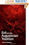 Evil and the Augustinian Tradition