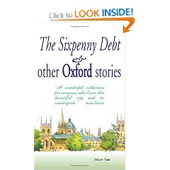 The Sixpenny Debt And Other Oxford Stories