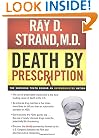 Death by Prescription: The Shocking Truth Behind an Overmedicated Nation