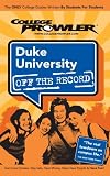 Duke University NC 2006 (College Prowler Off the Record)