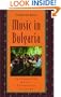 Music in Bulgaria: Experiencing Music, Expressing Culture (Global Music Series)