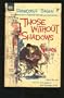 Those without Shadows