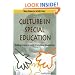 Culture in Special Education: Building Reciprocal Family - Professional Relationships