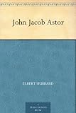 John Jacob Astor