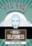 The Virtue of Selfishness: A New Concept of Egoism  (Library Edition)