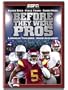 ESPN: Before They Were Pros