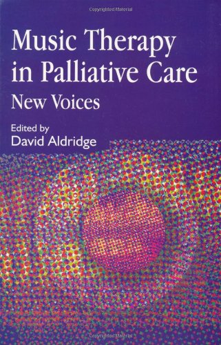 Music Therapy in Palliative Care: New Voices