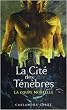 La cit� des t�n�bres, Tome 1 : La coupe mortelle
