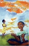 Orange Clouds Blue Sky: A Novel