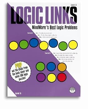 Logic Links (Mindware's Best Logic Problems : Level A)