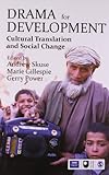 Drama for development : cultural translation and social change