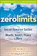 Zero Limits: The Secret Hawaiian System for Wealth, Health, Peace, and More