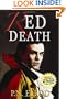 Red Death: Being the First Book in the Adventures of Jonathan Barrett, Gentleman Vampire