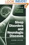 Sleep Disorders and Neurologic Diseases, Second Edition (Neurological Disease & Therapy)