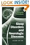 Sleep Disorders and Neurologic Diseases, Second Edition (Neurological Disease & Therapy)
