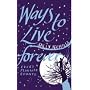 Ways to Live Forever