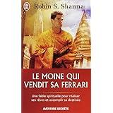 le moine qui vendit sa ferrari aventure secrete french edition