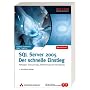 SQL Server 2005 - Der schnelle Einstieg. Abfragen, Transact-SQL, Entwicklung und Verwaltung. Ber�cksichtigt Service Pack 2, inkl. 180-Tage-Testversion ... Transact-SQL, Entwicklung und Verwaltung