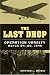  : The Last Drop: Operation Varsity, March 24-25, 1945