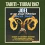 Tahiti: Tiurai 1967
