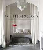 White rooms : decorating with style, pattern and colour