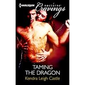 Taming the Dragon | [Kendra Leigh Castle]