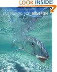 Fly Fishing for Bonefish, New and Rev...