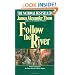 Follow the River