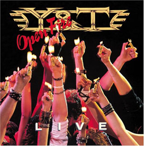 Y & T - Open Fire - Zortam Music