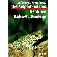 Die Amphibien und Reptilien Baden-W�rttembergs