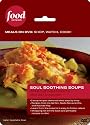 Food Network Meals on DVD: Shop, Watch, Cook! Soul Soothing Soups