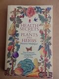 Health secrets of plants and herbs