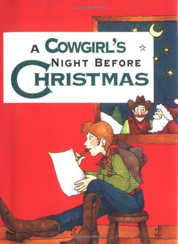 Cowgirl's Night Before Christmas, A (Night Before Christmas, 20)