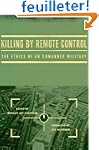 Killing by Remote Control: The Ethics...