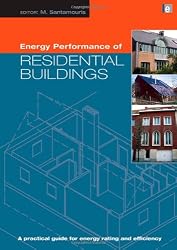 Energy Performance of Residential Buildings: A Practical Guide for Energy Rating and Efficiency