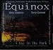 A Day in the Park/Equinox
