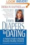 From Diapers to Dating: A Parent's Guide to Raising Sexually Healthy Children