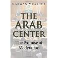 The Arab Center: The Promise of Moderation
