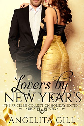 Lovers by New Year's: (The Priceless Collection #4)